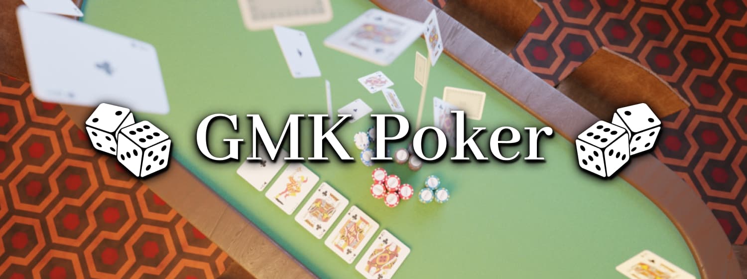 GMK Poker | GB in June 29
