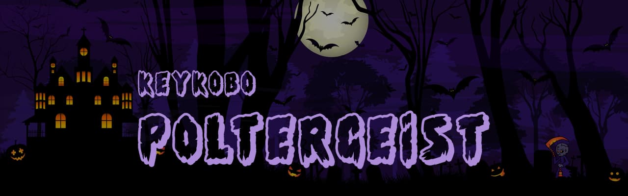 👻 Keykobo Poltergeist 👻 | GB- 24 OCT | $99 Base | $40 Nov