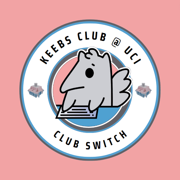 Keebs Club @ UCI x Custom Keyboard Co. Club Switch