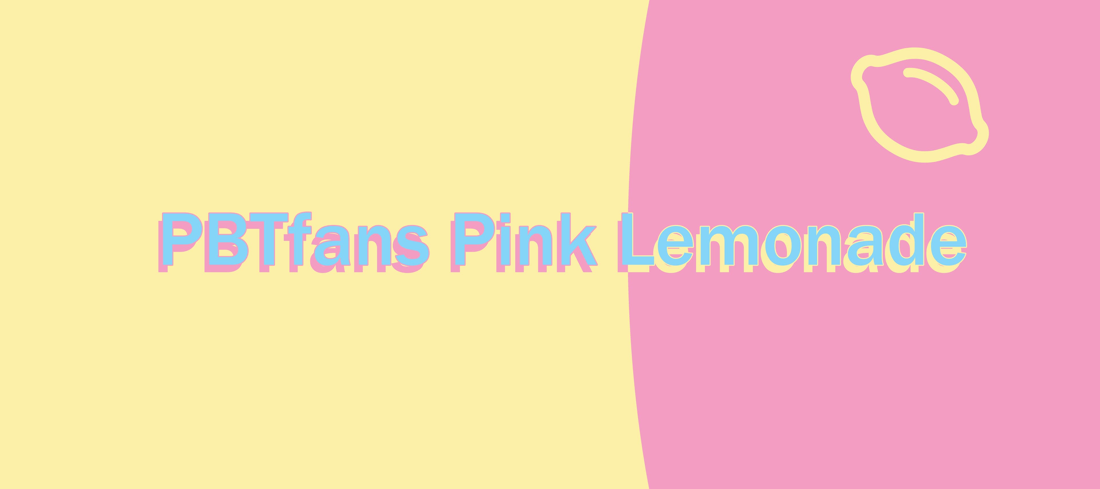 PBTfans Pink Lemonade