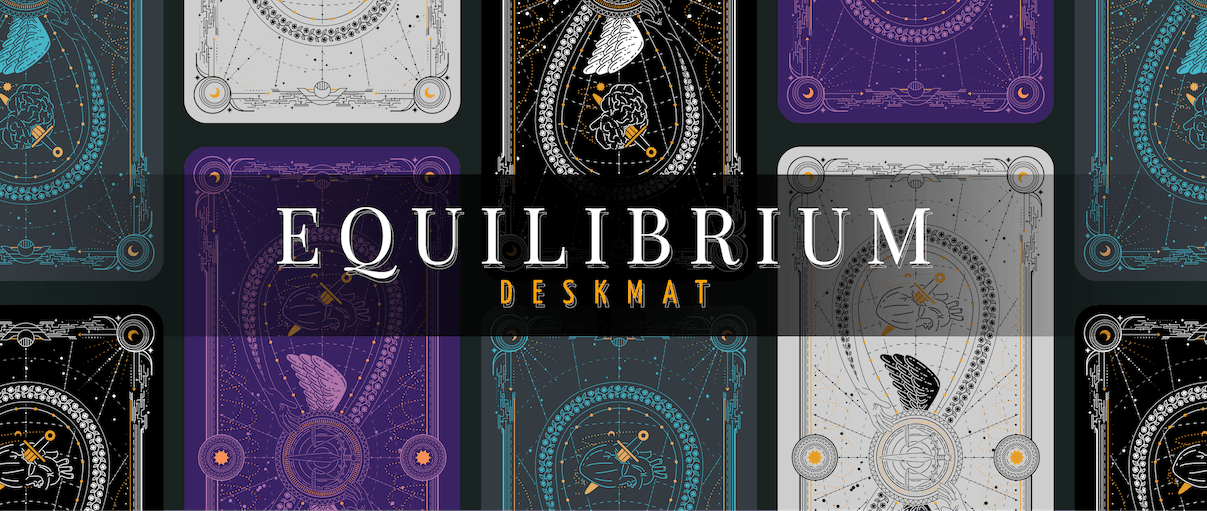 "Equilibrium" Deskmat
