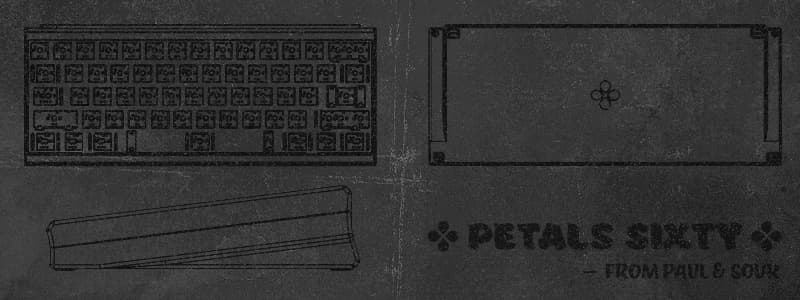 Petals Sixty - Paul x Sour (GB IS LIVE)