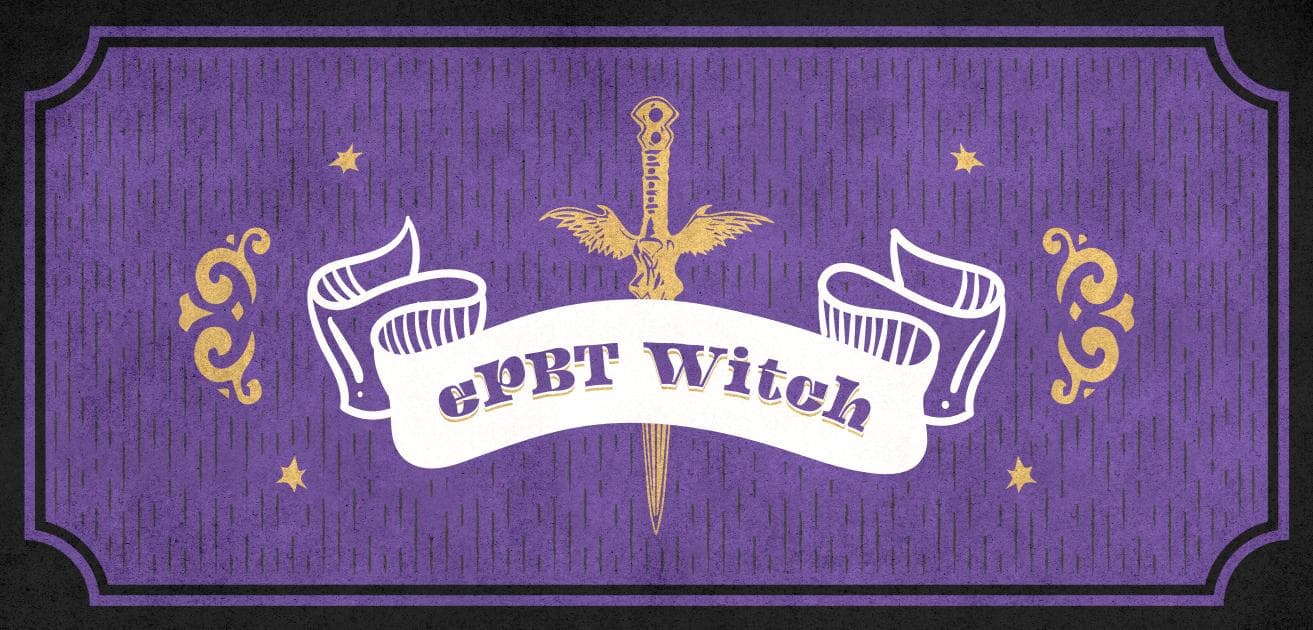 ePBT Witch | GB closed Final numbers posted!
