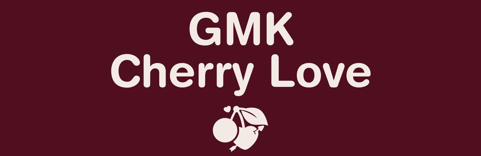 GMK CYL Cherry Love - GB Dates, Pricing, Kitting Updated