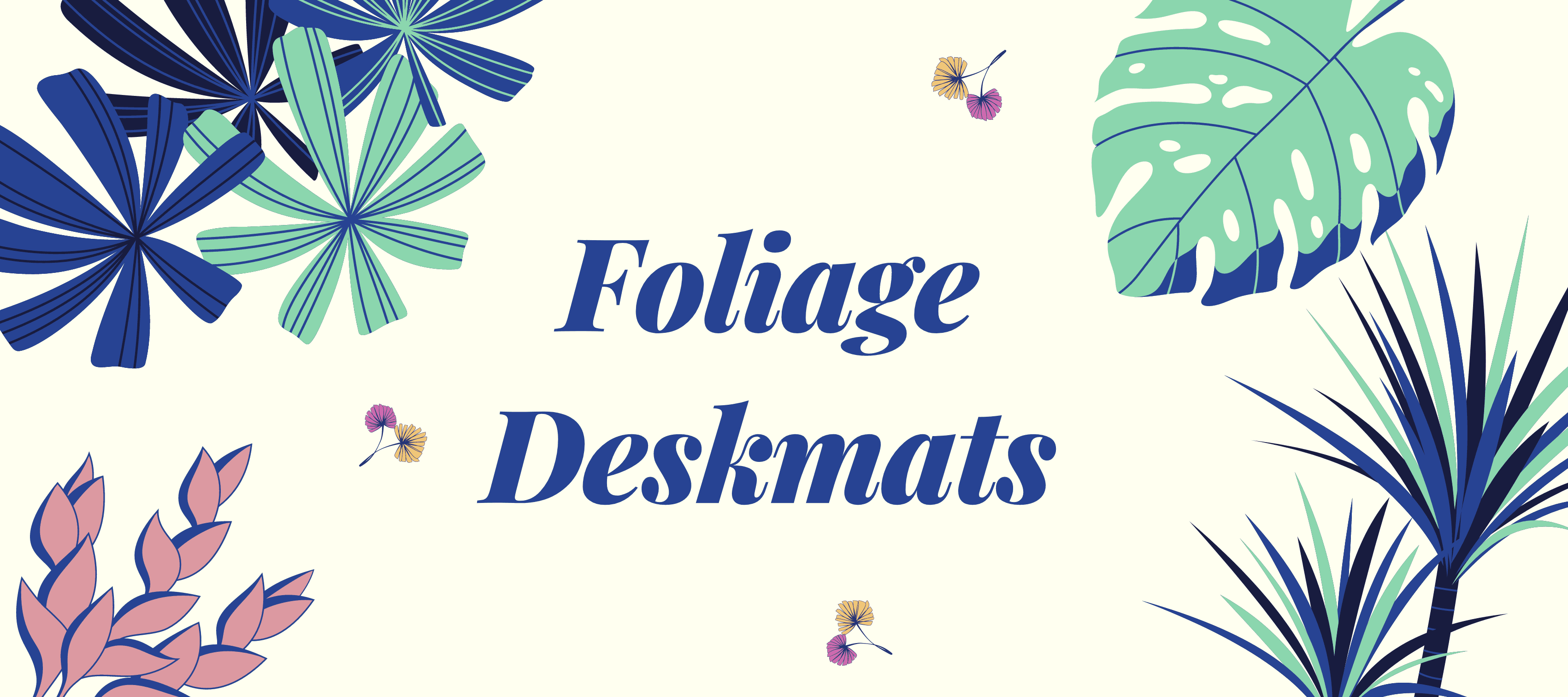 Foliage Deskmats - GB CLOSED